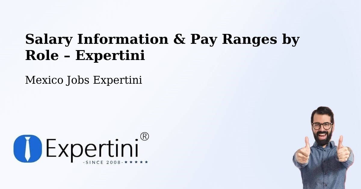 Salary Information & Pay Ranges – Bachoco - Bachoco, Mexico Jobs Expertini