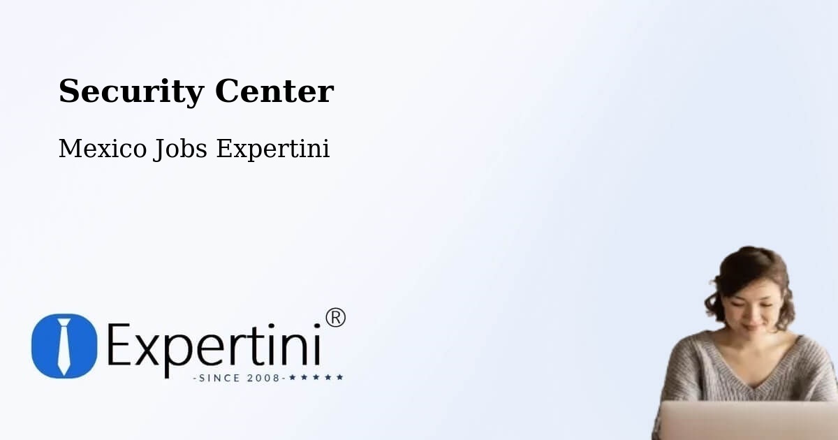 Security & Compliance – Bachoco - Mexico Jobs Expertini