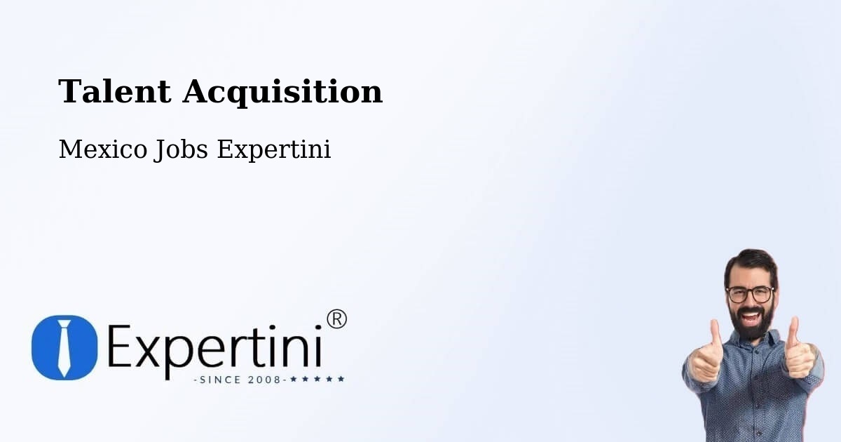 Post Jobs & Find Candidates in Bachoco – Talent Acquisition Solutions - Mexico Jobs Expertini
